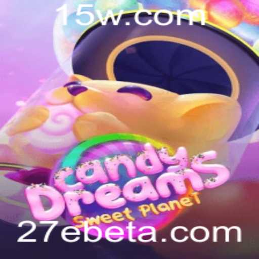 CandyDreams: Descubra a Magia do Novo Jogo 27Ebet