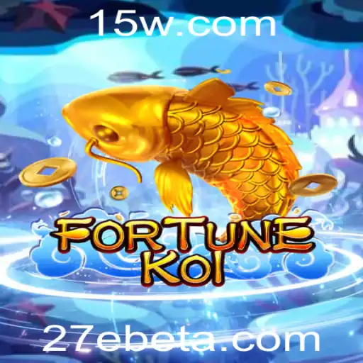 FORTUNEKOI e 27Ebet: Um Mergulho Emocionante no Mundo dos Jogos