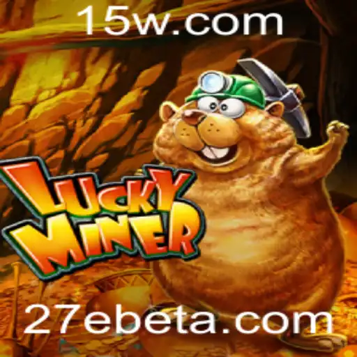 Conheça o Fascinante Mundo de LuckyMiner: A Nova Sensação dos Jogos Online na 27Ebet
