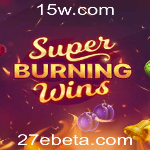 Desvendando SuperBurningWins: Um Mergulho no Mundo dos Slots com 27Ebet